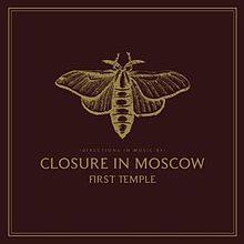 Closure In Moscow : First Temple